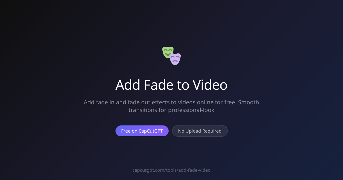 Add Fade to Video Online Free - Fade In & Out Effects | CapCutGPT